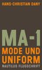 Buchvorstellung: MA-1. Mode und Uniform von Hans-Christian Dany