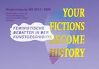 Your Fictions Became History