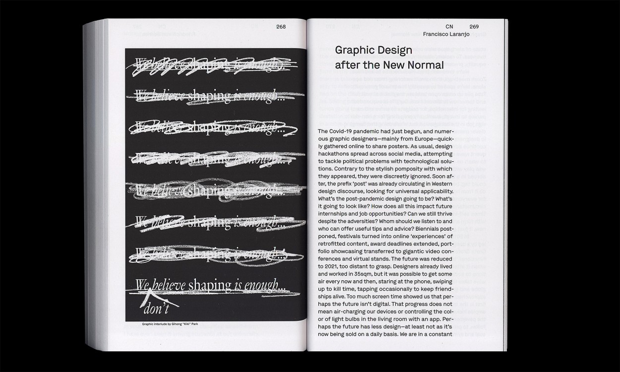 Open book spread: the left page shows a black layout with repeatedly crossed-out text and the sentence “We believe shaping is enough. I don’t.”; the right page features an essay titled “Graphic Design after the New Normal” by Francisco Laranjo.